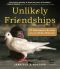 [Unlikely Series 01] • Unlikely Friendships